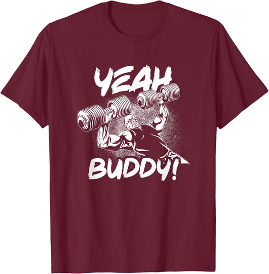 Yeah Buddy - Ronnie Coleman DB Bench Press Gym Motivational T-Shirt - T-Shirt | Maroon