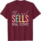 This Girl Sells Real Estate, Real Estate Agent Realtor T-Shirt - T-Shirt | Maroon