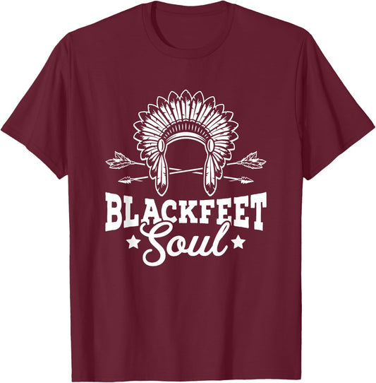 Blackfeet Soul Native Pride American Indian Tribe Blackfeet T-Shirt - T-Shirt | Maroon