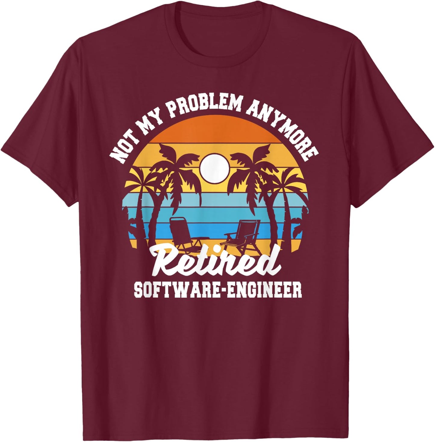 Retirement Gift Retired Software Engineer T-Shirt - T-Shirt | Maroon