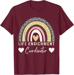 Rainbow Life Enrichment coordinator T-Shirt - T-Shirt | Maroon