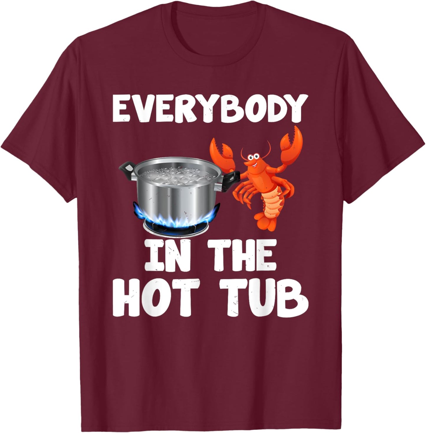 Crawdad Apparel -Adults Black Cotton Polyester Casual Humorous Funny Crawfish Boil Theme T-Shirt - T-Shirt | Maroon