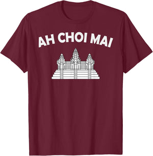 Khmer Cambodian Ah Choi Mai Kingdom Cambodia Heritage T-Shirt - T-Shirt | Maroon