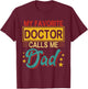 Vintage My Favorite Doctor Calls Me Dad Costume Proud Dad T-Shirt - T-Shirt | Maroon
