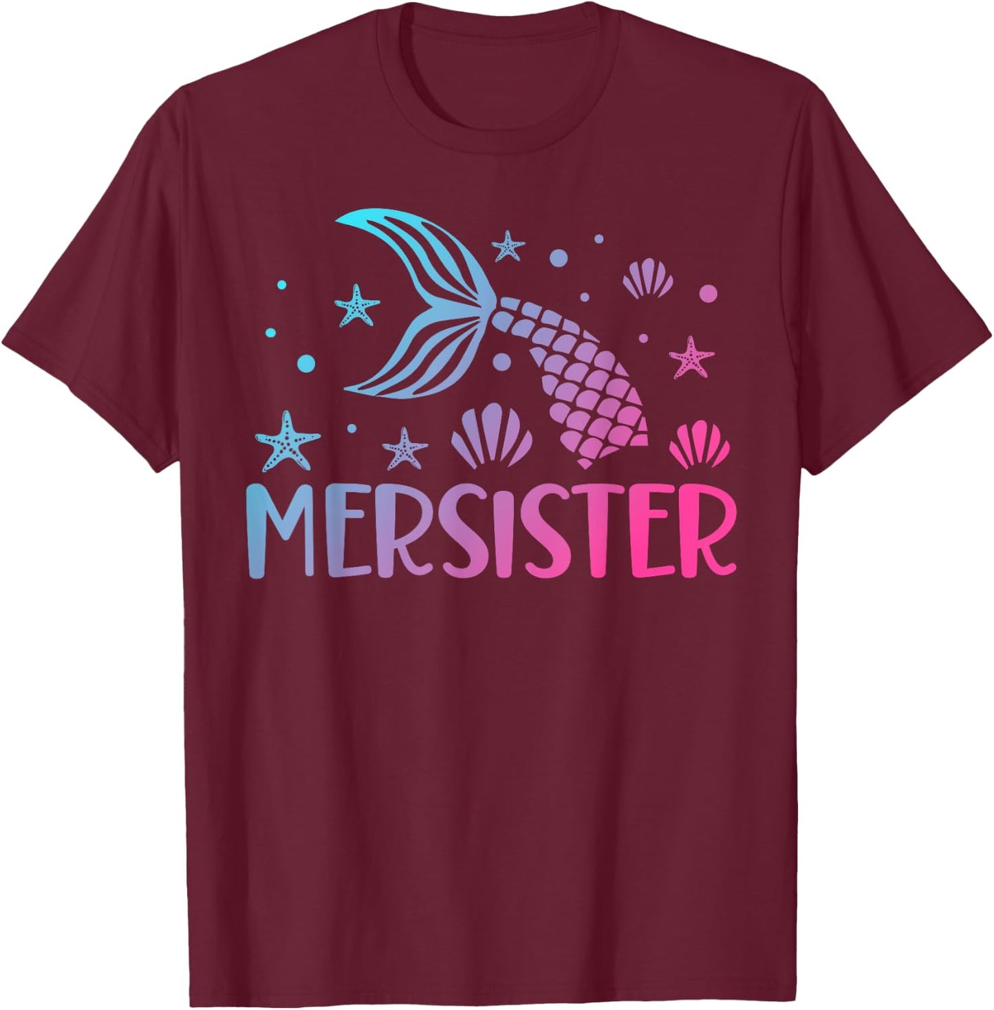 Sister of the Mermaid Birthday Mermaid Birthday Mersister T-Shirt - T-Shirt | Maroon