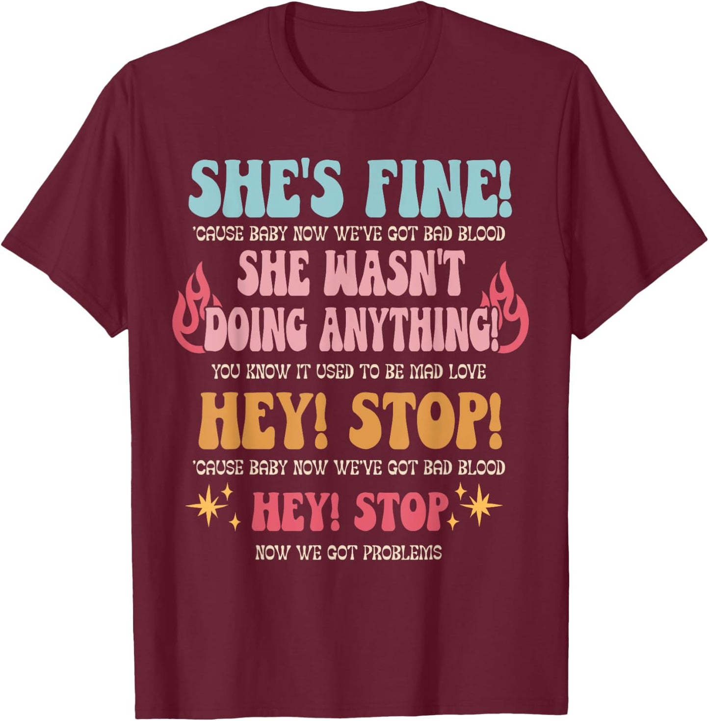 Groovy Retro Music Quotes She Wasn't Doing Anything T-Shirt - T-Shirt | Maroon