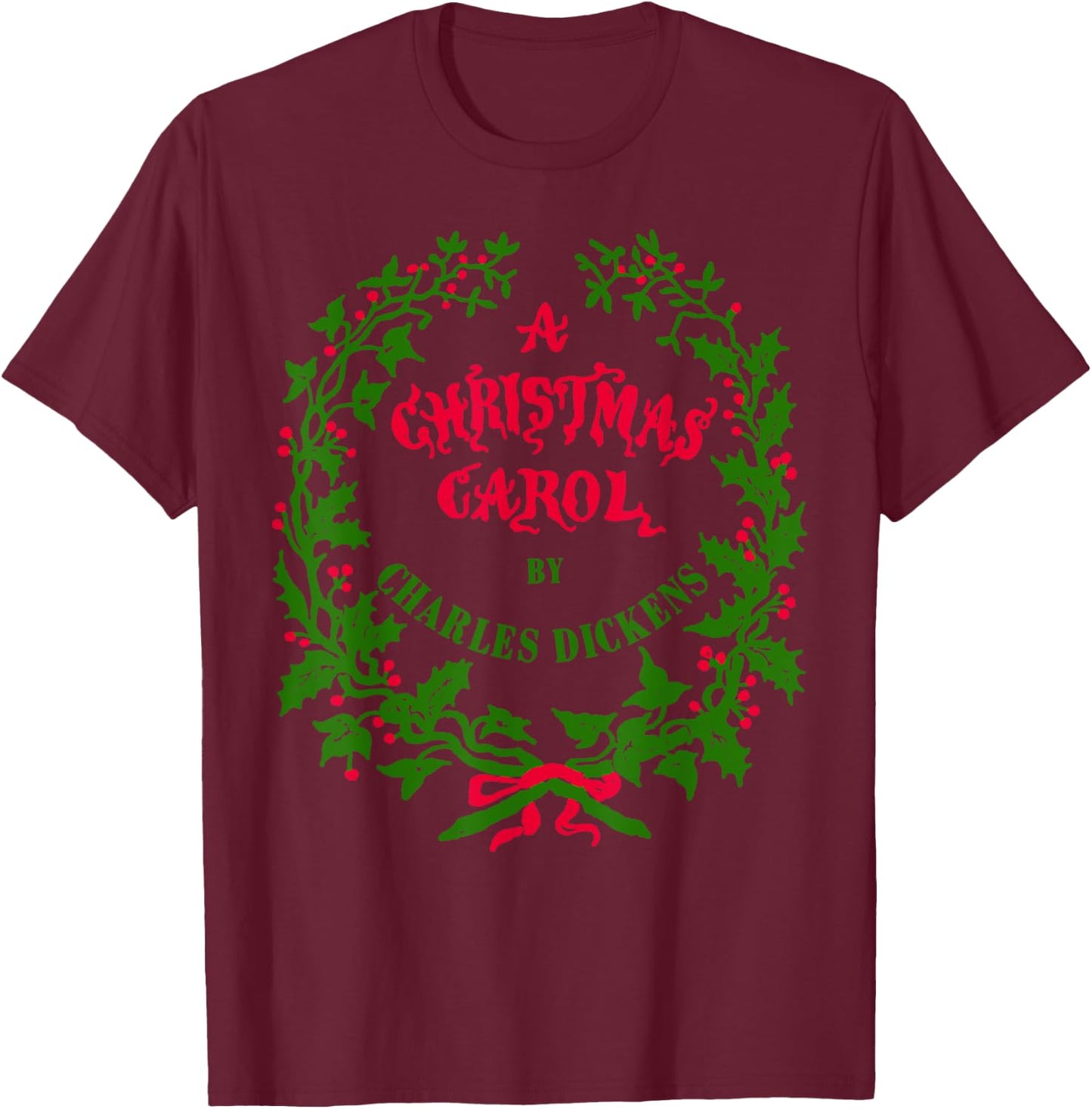 Vintage Mistletoe Wreath A Christmas Carol Art T-Shirt - T-Shirt | Maroon