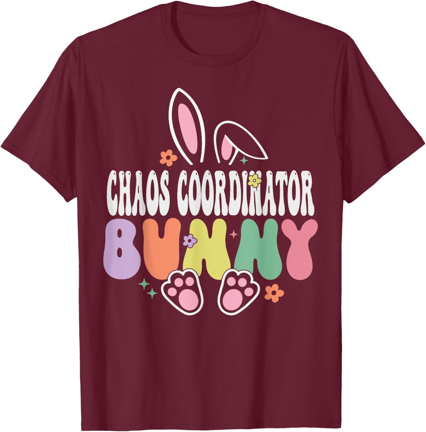 Chaos Coordinator Bunny Easter Day Groovy Family Matching T-Shirt - T-Shirt | Maroon