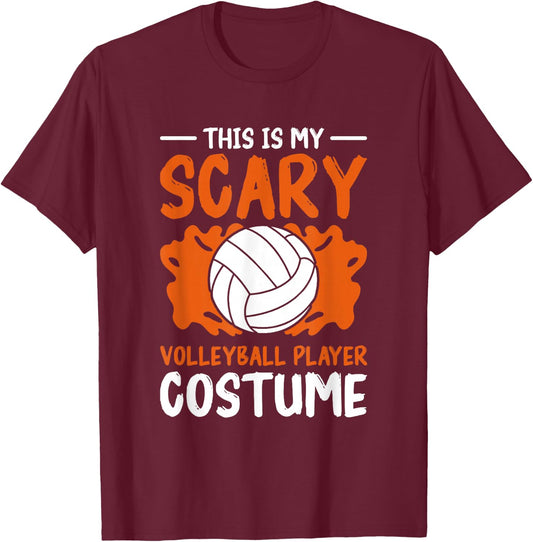 This is My Scary Volleyball Player Costume Halloween T-Shirt - T-Shirt | Maroon