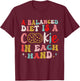 A Balanced Diet Is A Cookie In Each Hand Christmas T-Shirt - T-Shirt | Maroon