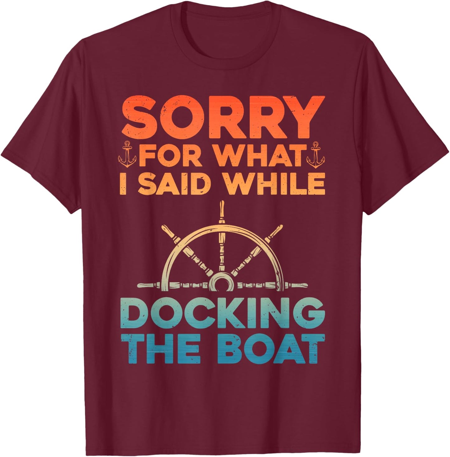 Funny Boating Women Docking The Boat Captain Boater T-Shirt - T-Shirt | Maroon
