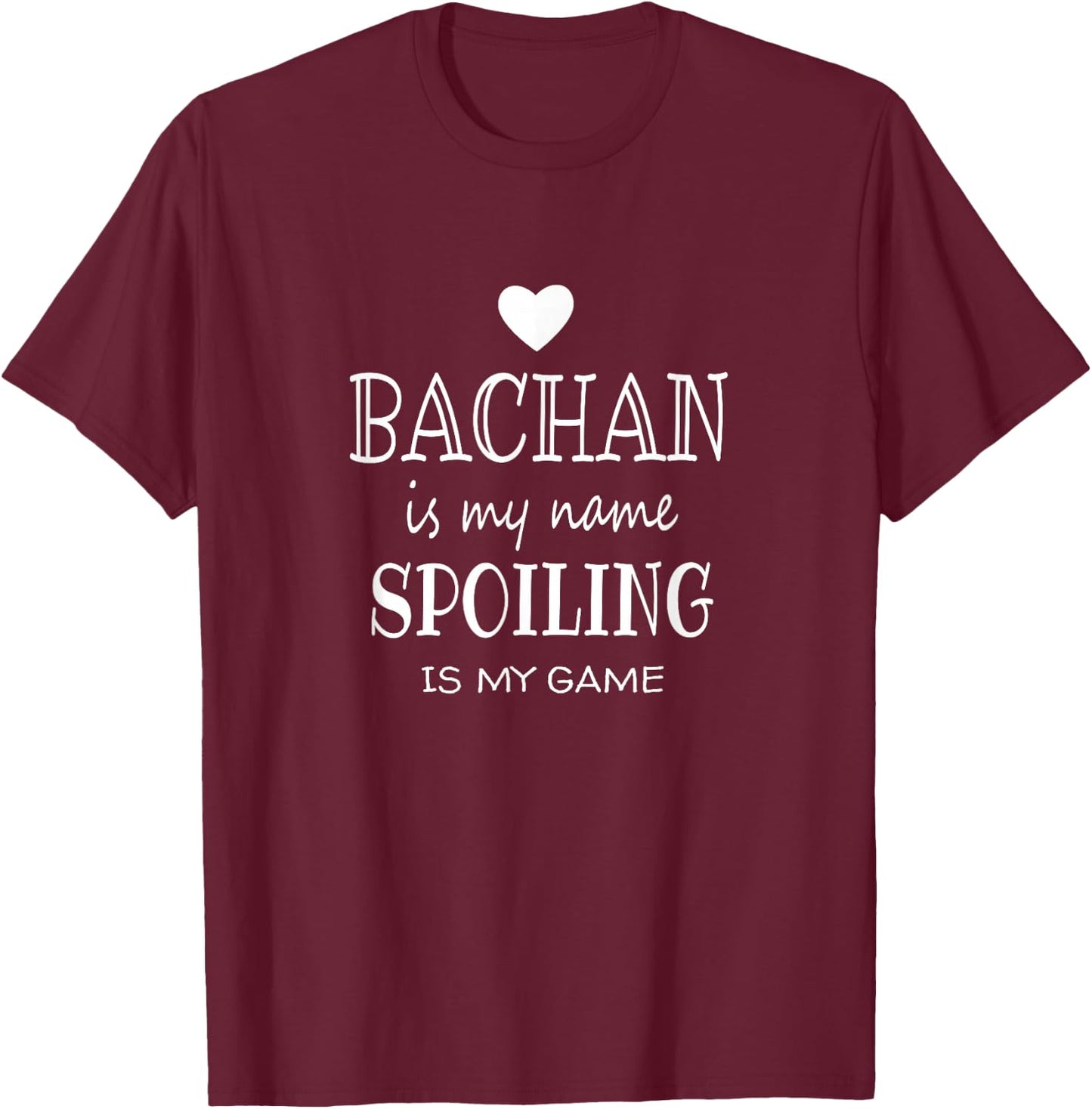 Bachan Is My Name Japan Japanese Grandma Grandmother T-Shirt - T-Shirt | Maroon