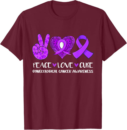 Peace Love Cure Gynecological Cancer Awareness Ribbon Fight T-Shirt - T-Shirt | Maroon