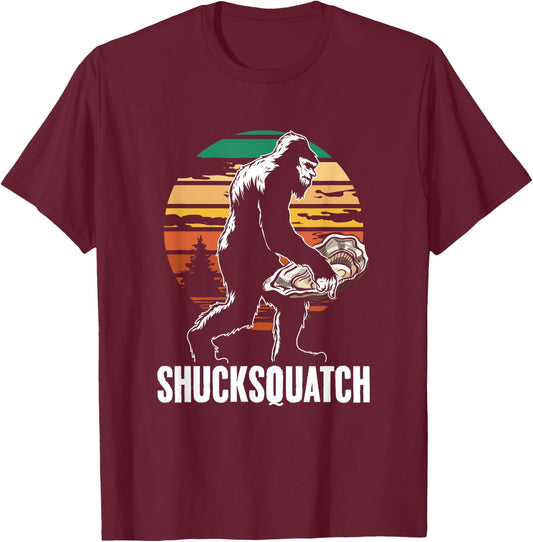 Shucksquatch Oyster Shucker Sasquatch Shuck Oyster Shucking T-Shirt - T-Shirt | Maroon