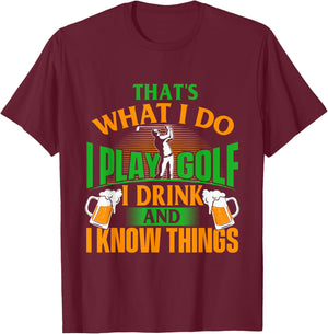 That's What I Do I Play Golf - Golf Player Golfing Lover T-Shirt - T-Shirt | Maroon
