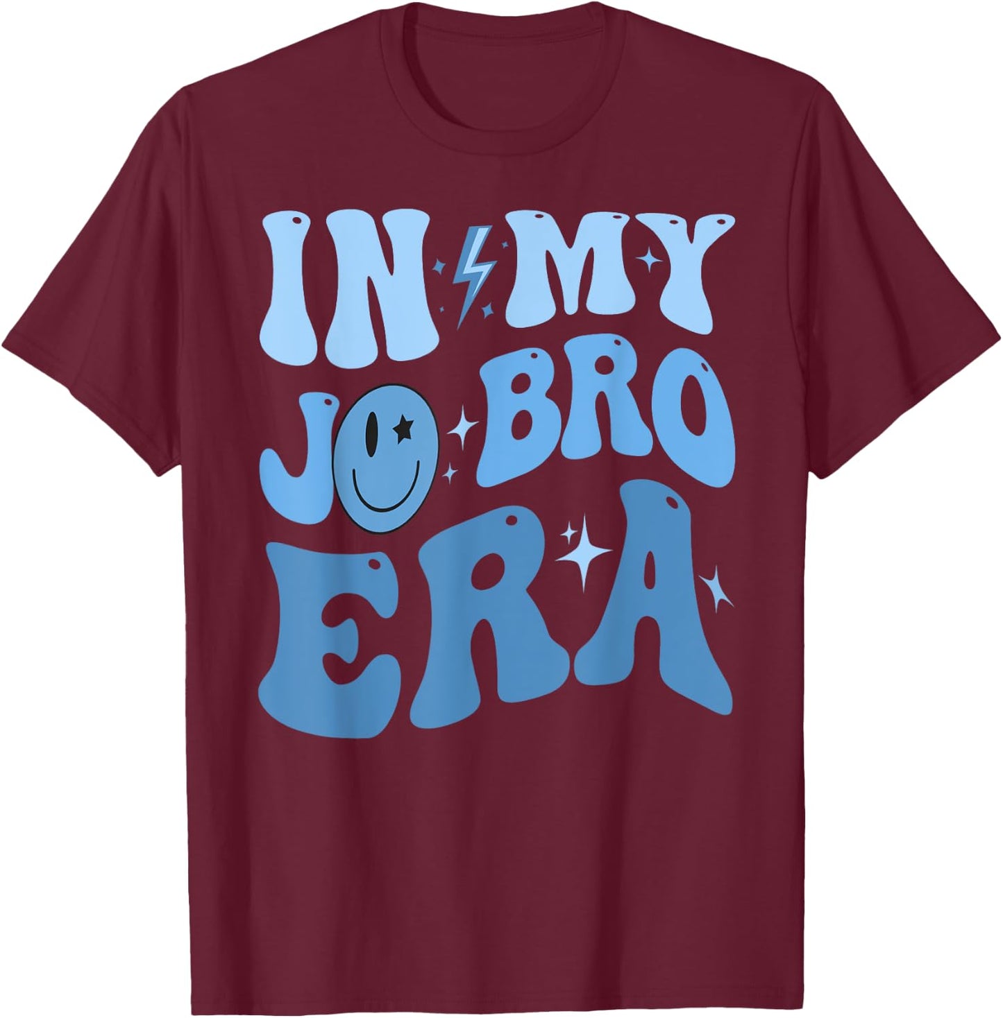 Funny Groovy Retro In My Jo Bro Era Men Women Kid Birthday T-Shirt - T-Shirt | Maroon