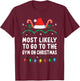 Most Likely To Go To The Gym On Christmas Family Christmas T-Shirt - T-Shirt | Maroon