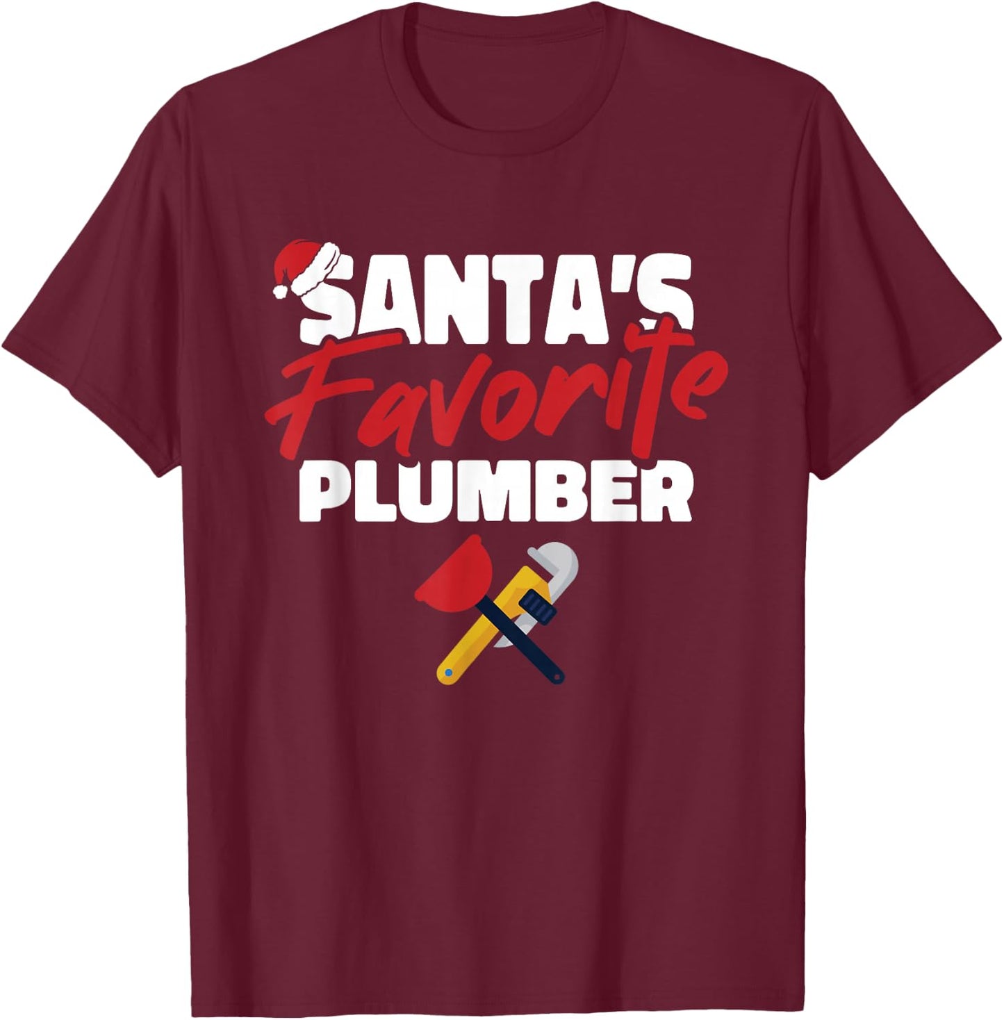 Santas Favorite Plumber Christmas Pajama Cool Plumbing X-Mas T-Shirt - T-Shirt | Maroon