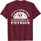 Funny Cute Retro Vintage Physics or Physics Teacher Men Women Girls Kids T-Shirt - T-Shirt | Maroon
