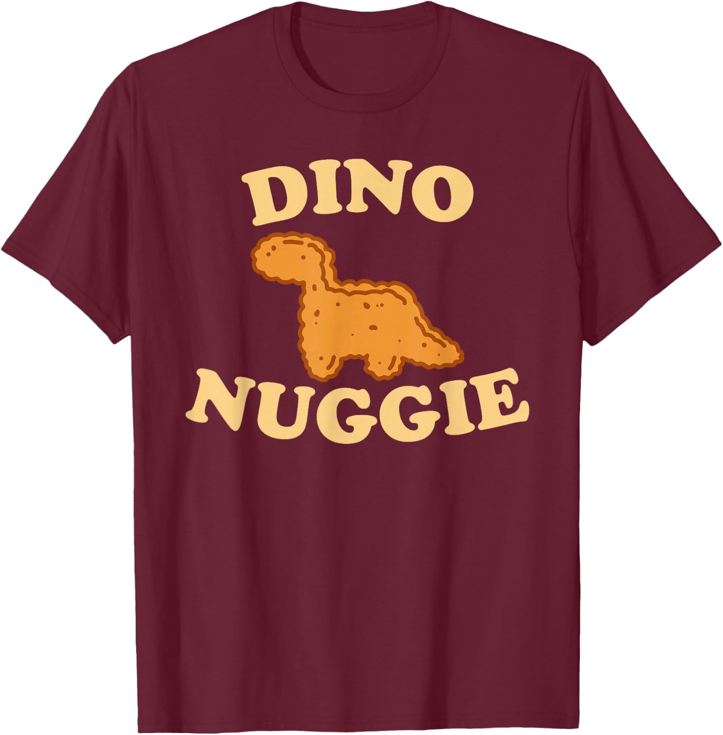 Dino Nuggie Cute Animals Yellow Font T-Shirt - T-Shirt | Maroon