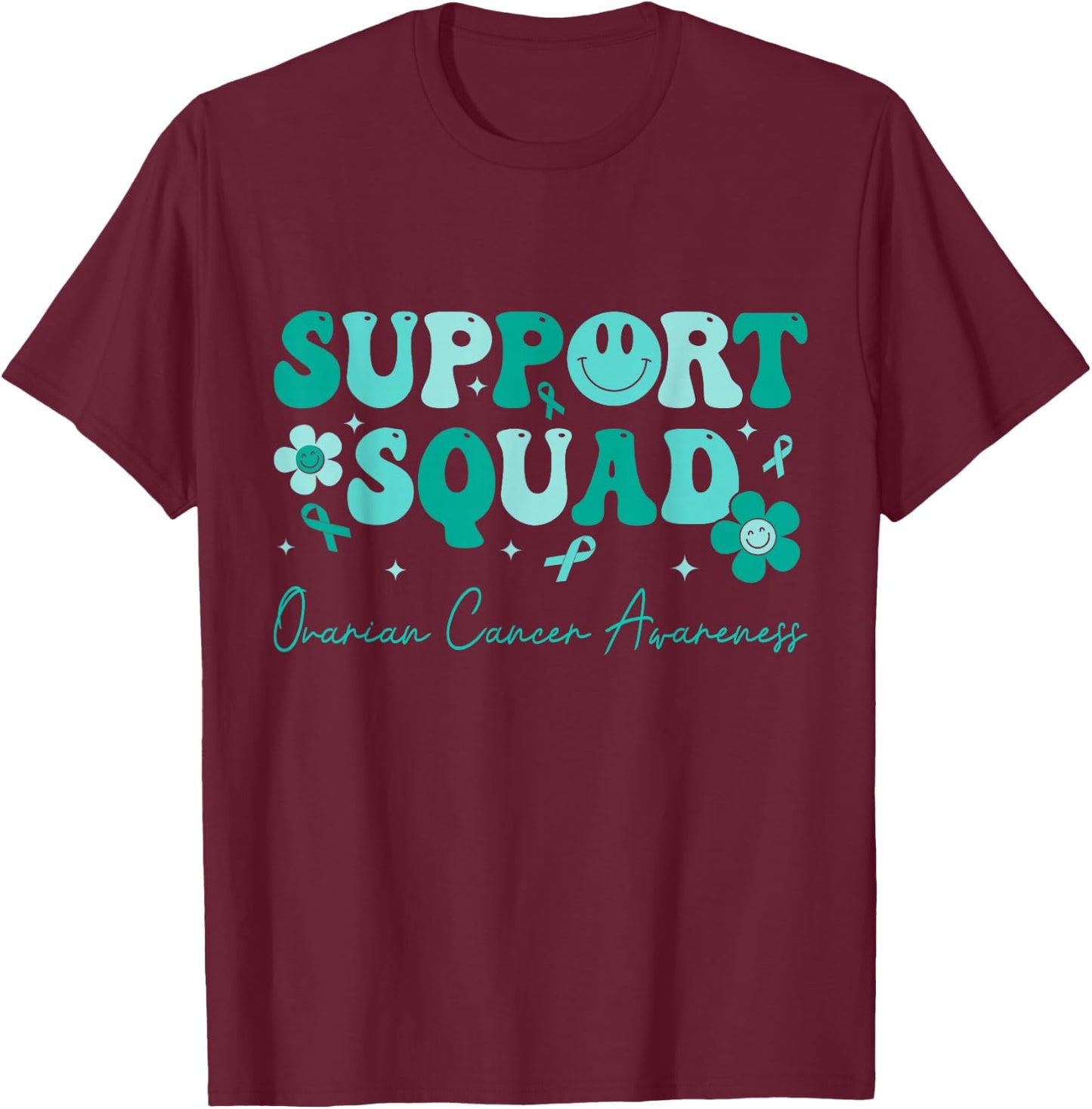 Groovy Support Squad Teal Ribbon Ovarian Cancer Awareness T-Shirt - T-Shirt | Maroon