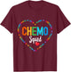 Chemo Squad Chemotherapy Oncology infusion T-Shirt - T-Shirt | Maroon