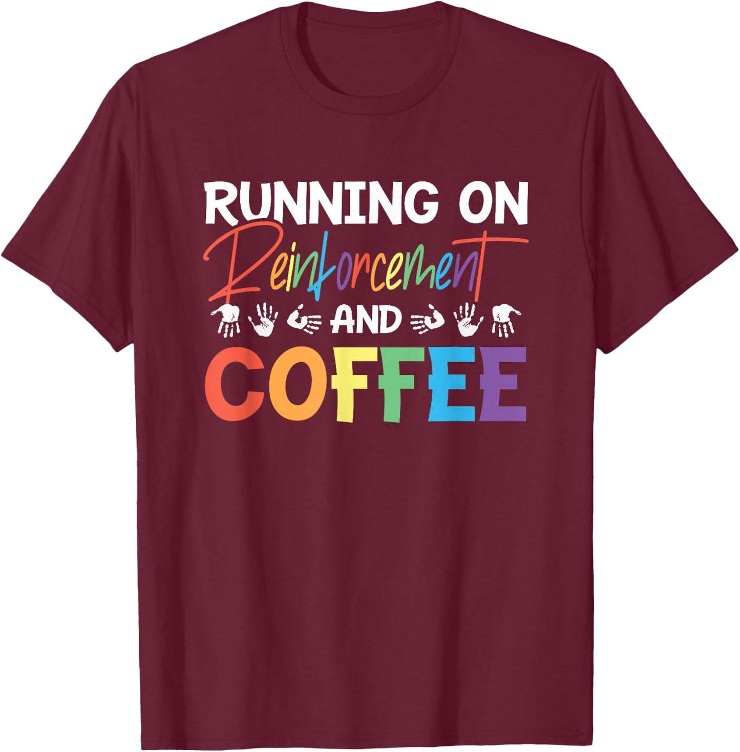 RBT Registered Behavior Technician ABA Therapy T-Shirt - T-Shirt | Maroon