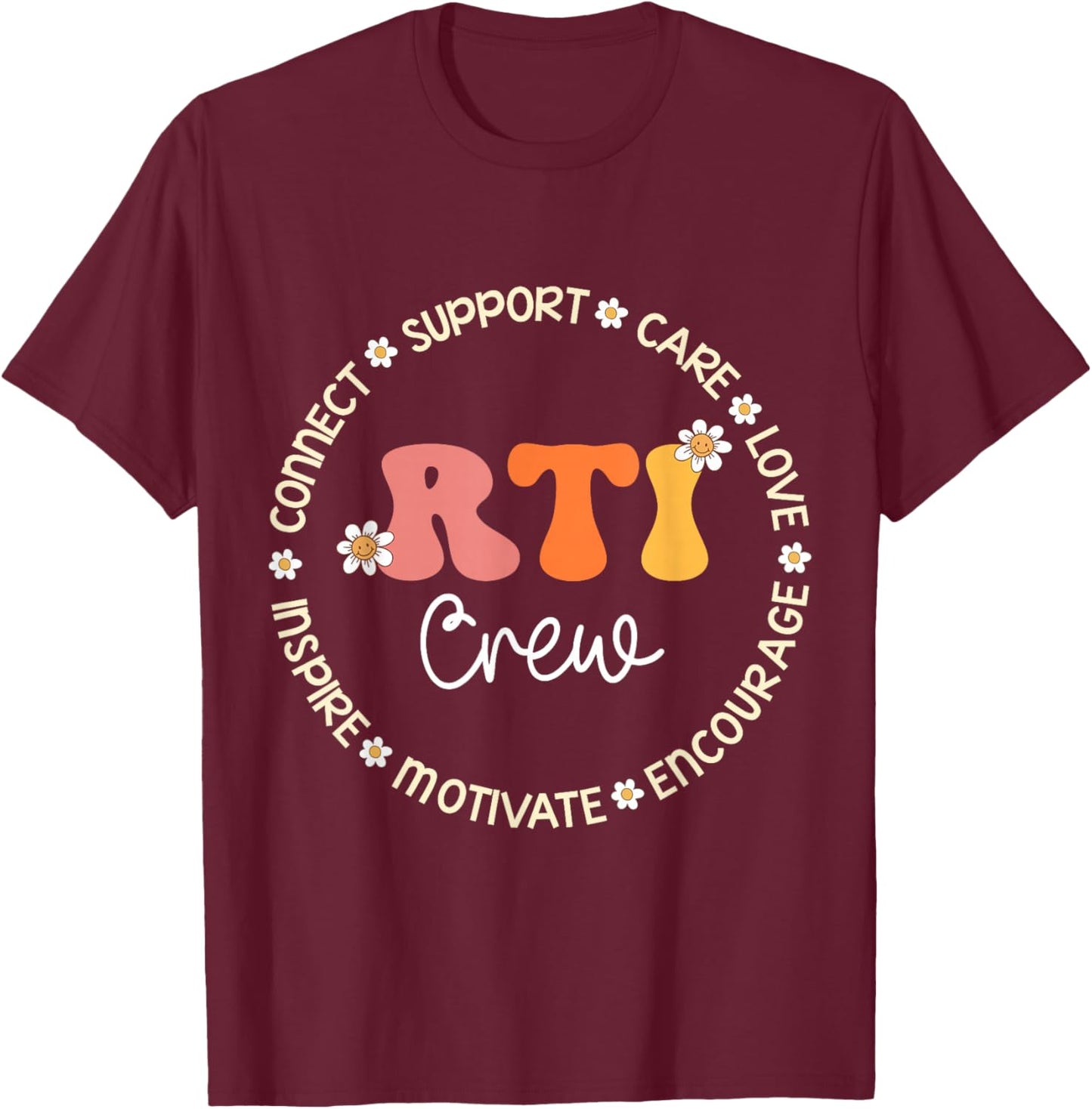 RTI Crew Appreciation Week Back to School T-Shirt - T-Shirt | Maroon
