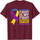 My Husbands Fight Wife Bladder Cancer T-Shirt - T-Shirt | Maroon