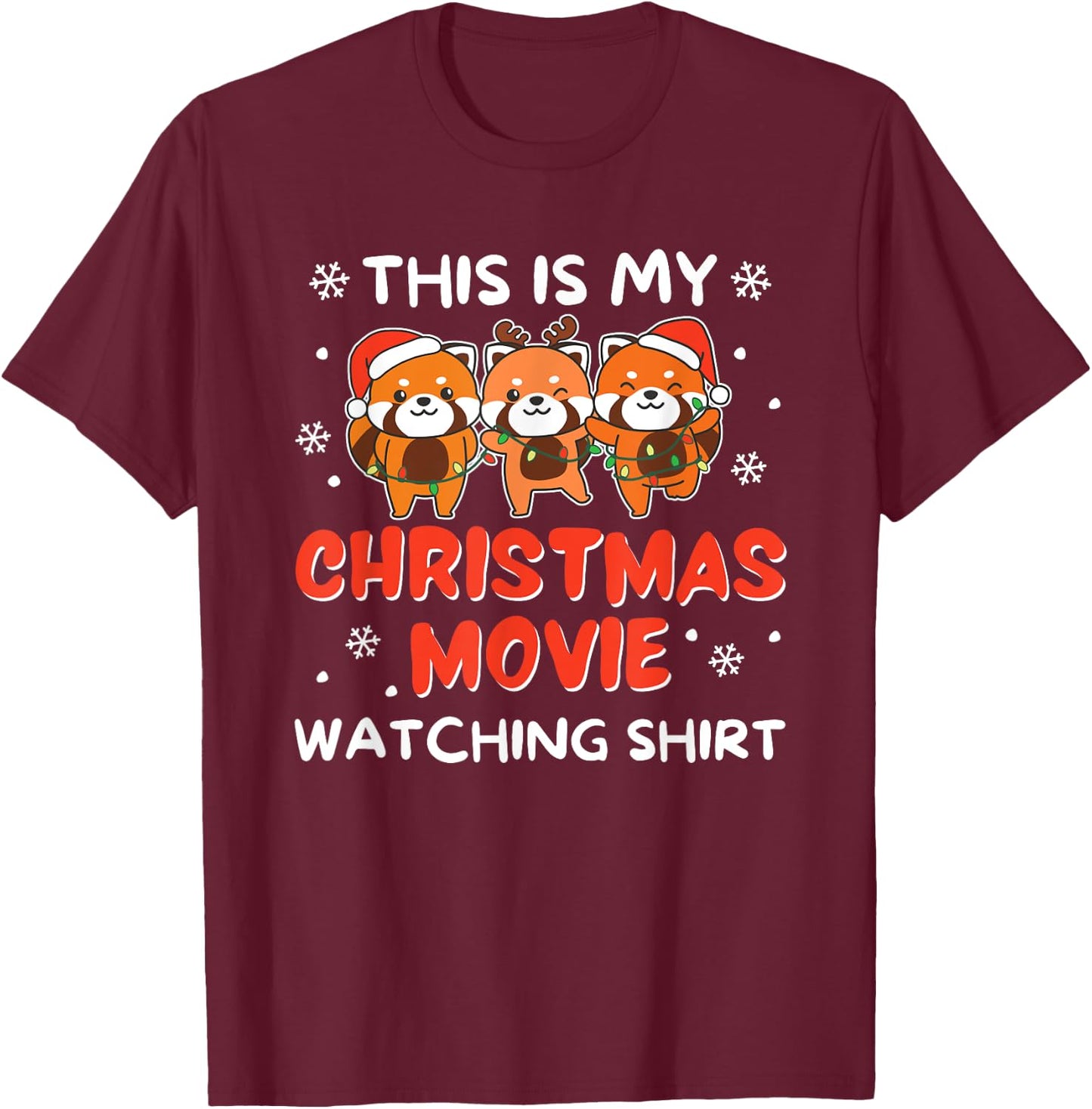 Red Panda Christmas Movie Watching T-Shirt - T-Shirt | Maroon