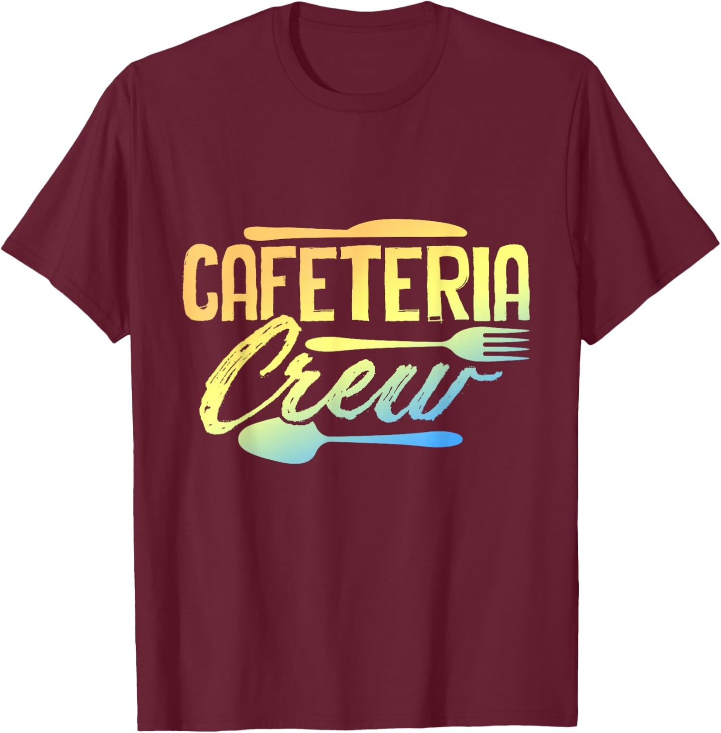 Cafeteria Crew T-Shirt - T-Shirt | Maroon