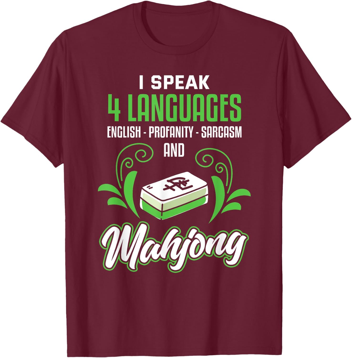 Funny Mahjong Shirt Sarcastic Game Mahjong Player T-Shirt - T-Shirt | Maroon