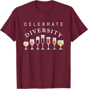 Celebrate diversity, sommelier, white, red, wine glasses T-Shirt - T-Shirt | Maroon