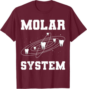 Molar System Funny Teeth Planets Outer Space Dental Dentist T-Shirt - T-Shirt | Maroon