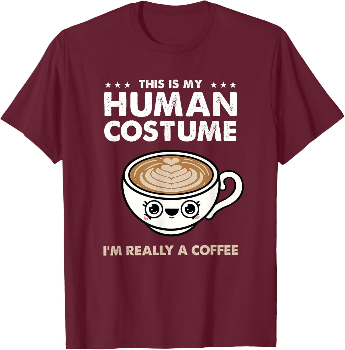 This Is My Human Costume Coffee Halloween T-Shirt - T-Shirt | Maroon