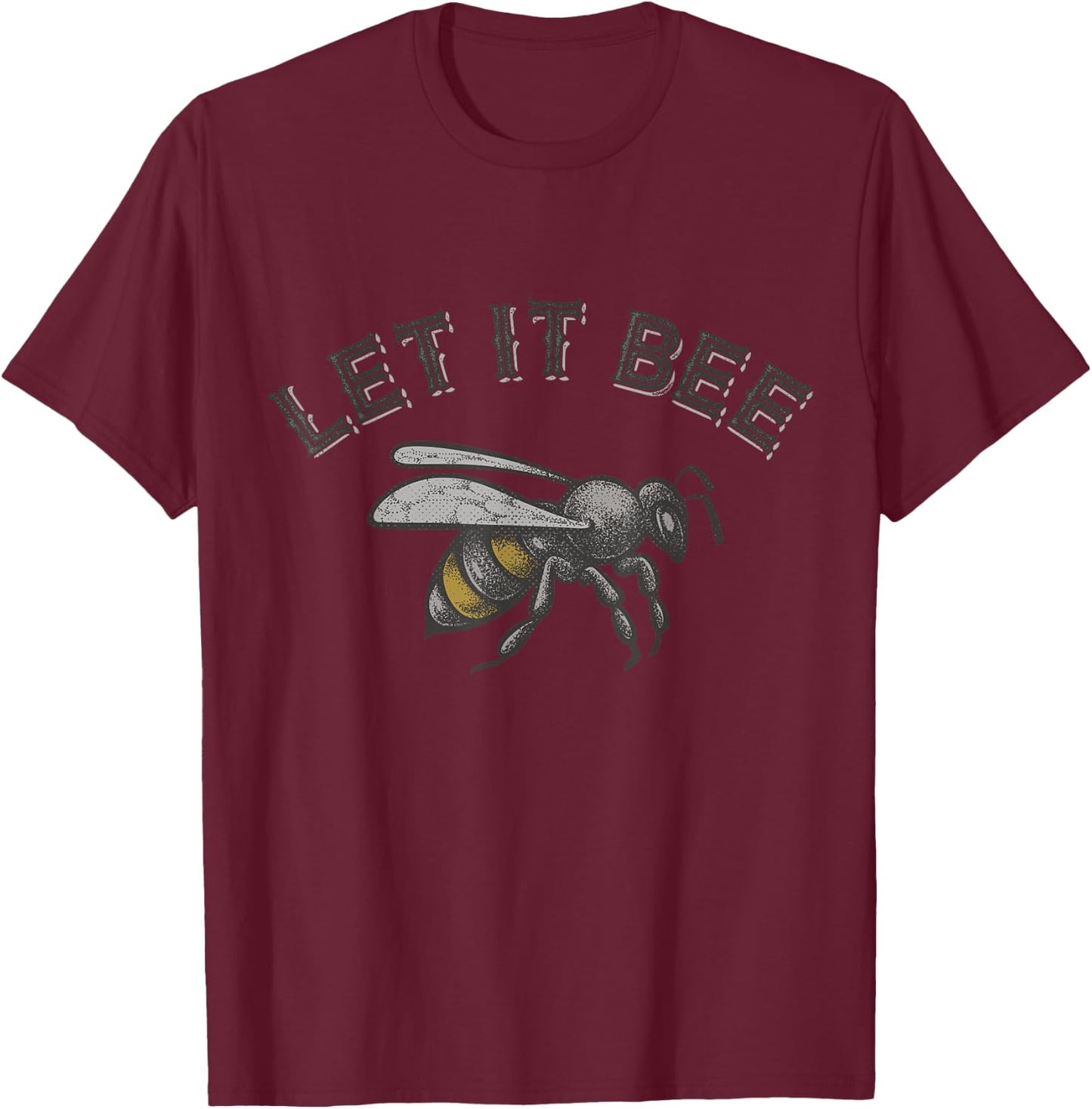 Honey Bee Keeper Clothes Men Funny Saying Let It Bee T-Shirt - T-Shirt | Maroon