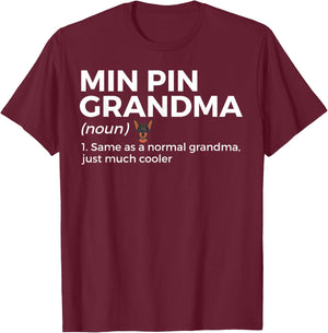 Min Pin Grandma Definition Funny Miniature Pinscher Owner T-Shirt - T-Shirt | Maroon