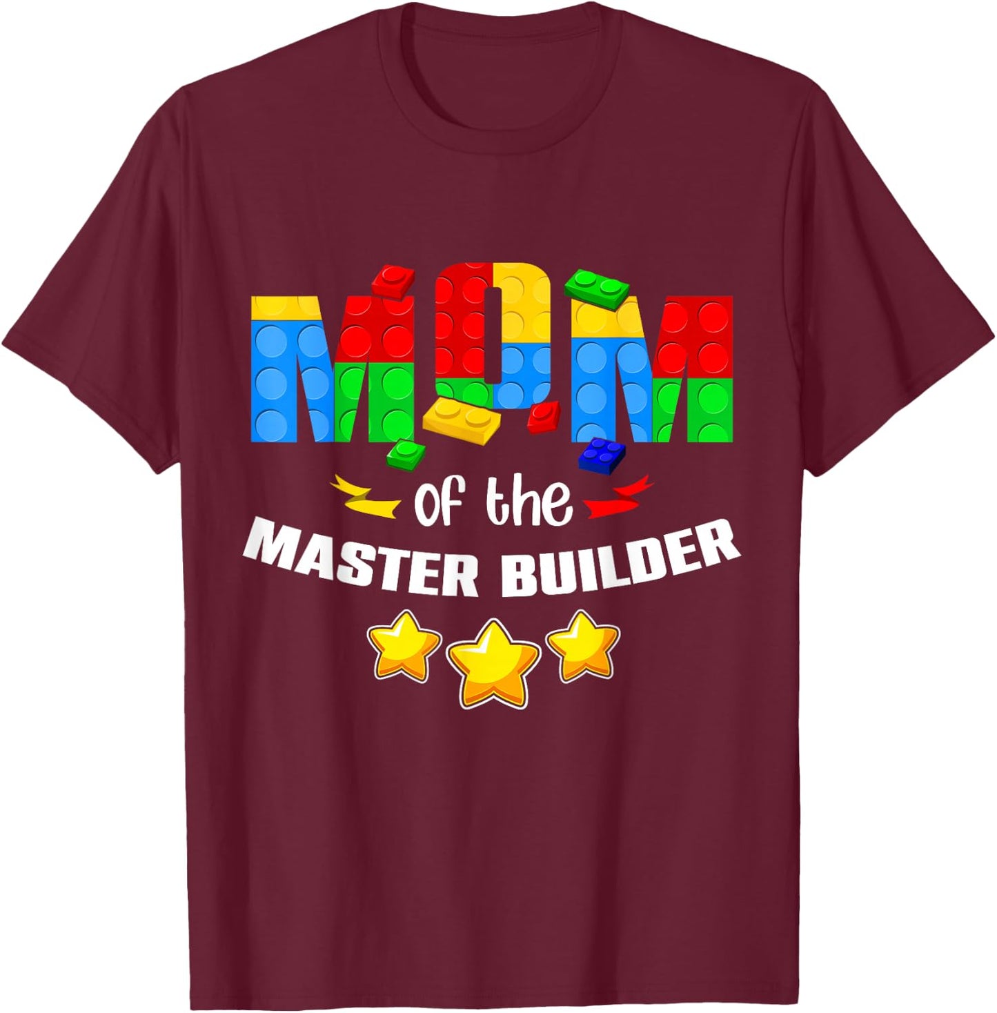 Mom Of The Master Builder Boy Block Toys Kids Brick Builder T-Shirt - T-Shirt | Maroon