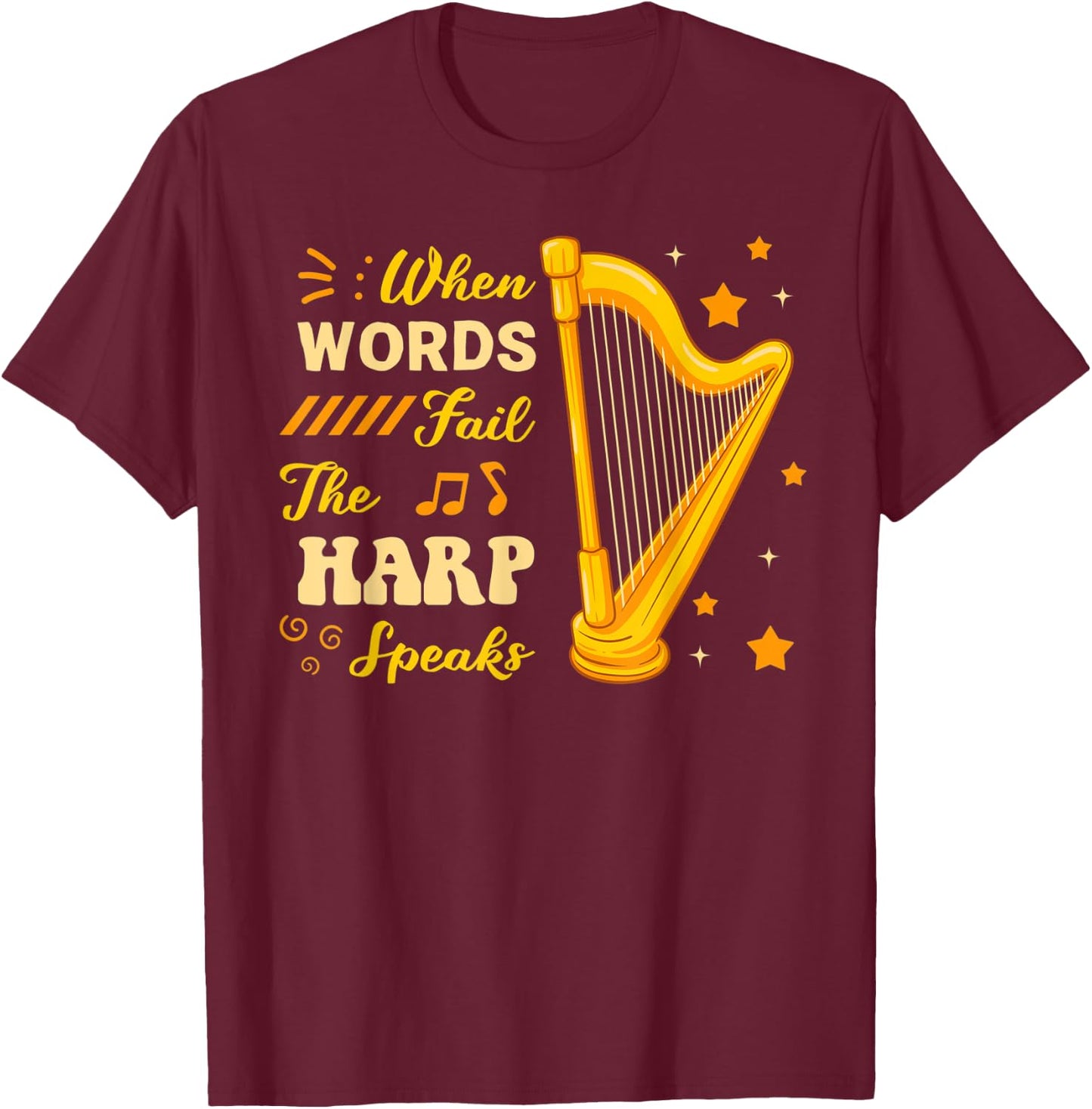 Harp Player Harpist Music Lover Musician Stringed Instrument T-Shirt - T-Shirt | Maroon