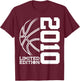 16th BIRTHDAY BASKETBALL LIMITED EDITION 2010 T-Shirt - T-Shirt | Maroon
