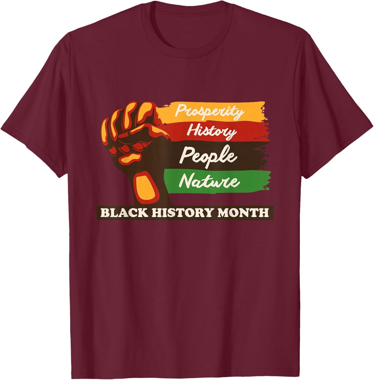 Black History Month African American Pride Fist Men Women T-Shirt - T-Shirt | Maroon