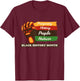 Black History Month African American Pride Fist Men Women T-Shirt - T-Shirt | Maroon