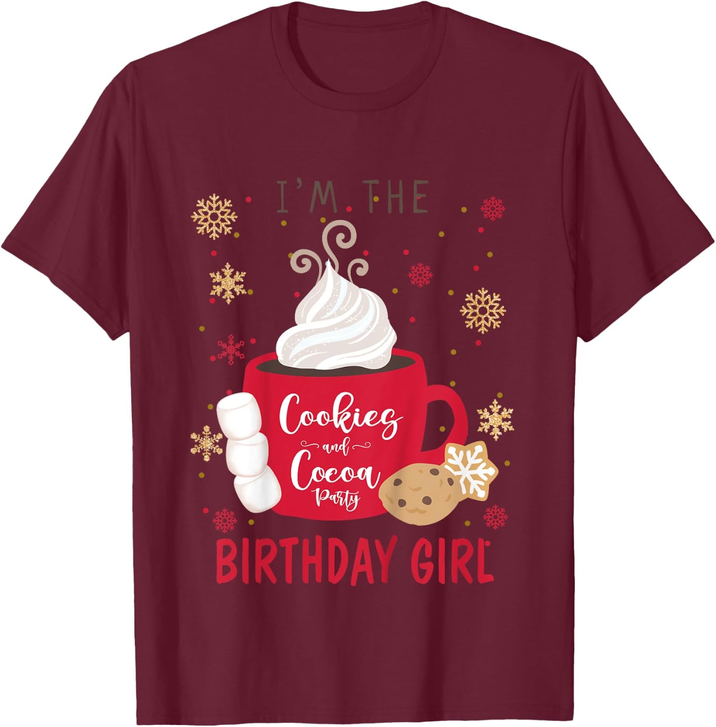 Kids I'm The Cookies and Cocoa Winter Birthday Party Matching T-Shirt - T-Shirt | Maroon