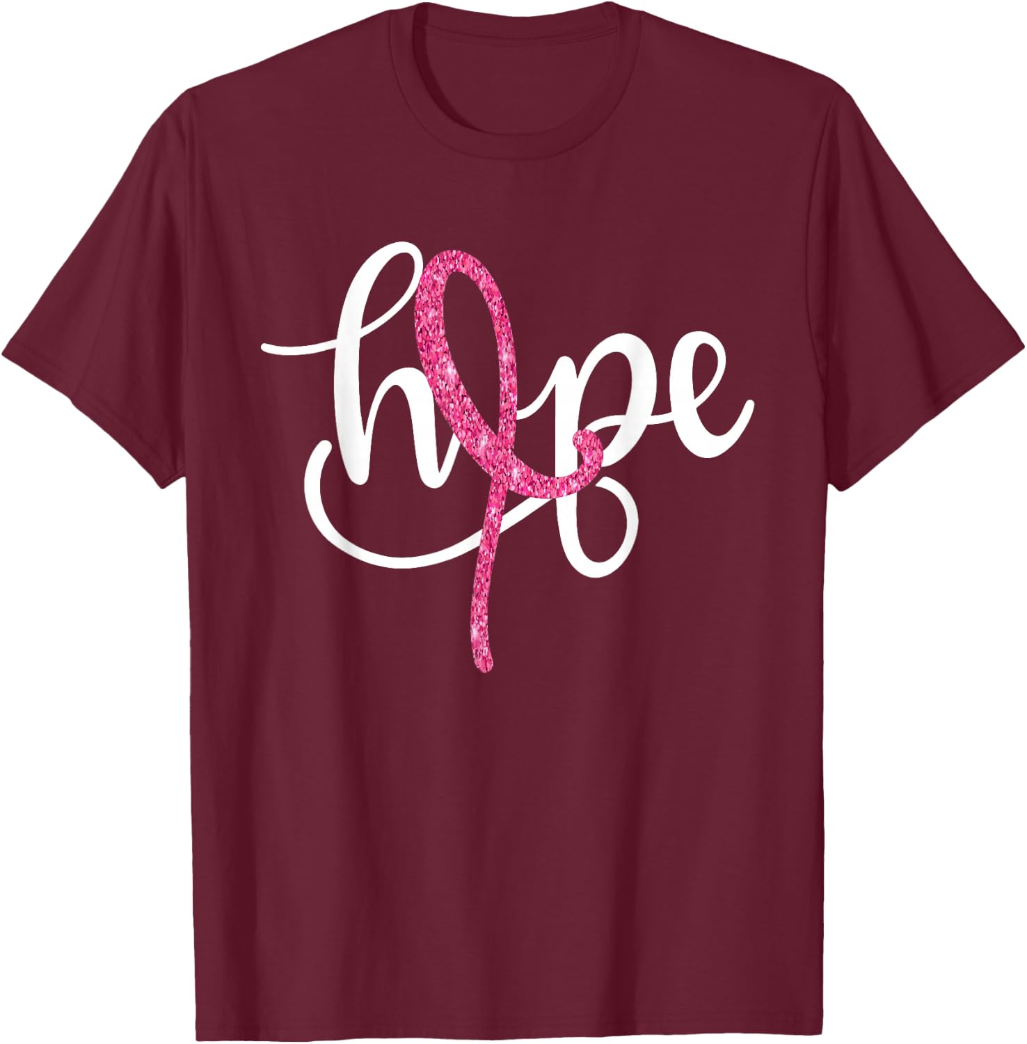 Hope Pink Ribbon Breast Cancer Awareness Support Women Girls T-Shirt - T-Shirt | Maroon