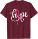 Hope Pink Ribbon Breast Cancer Awareness Support Women Girls T-Shirt - T-Shirt | Maroon