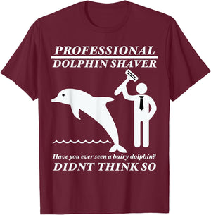 Professional dolphin shaver funny military, police T-Shirt - T-Shirt | Maroon