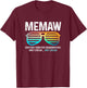 Sunglusses Memaw Definition Like A Grandma Only Way Cooler T-Shirt - T-Shirt | Maroon