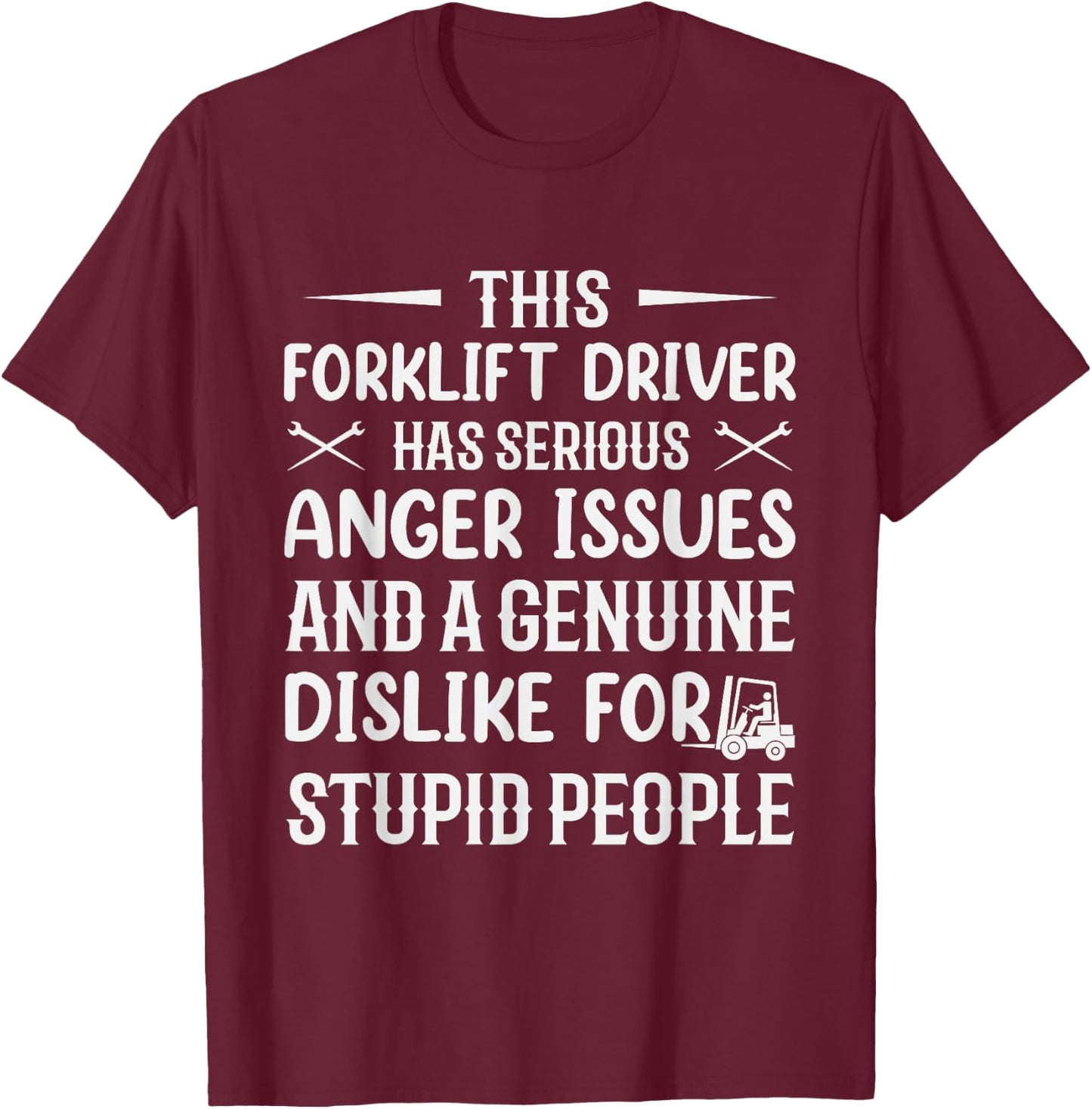 Funny Forklift Art Women Certified Forklift Drivers T-Shirt - T-Shirt | Maroon