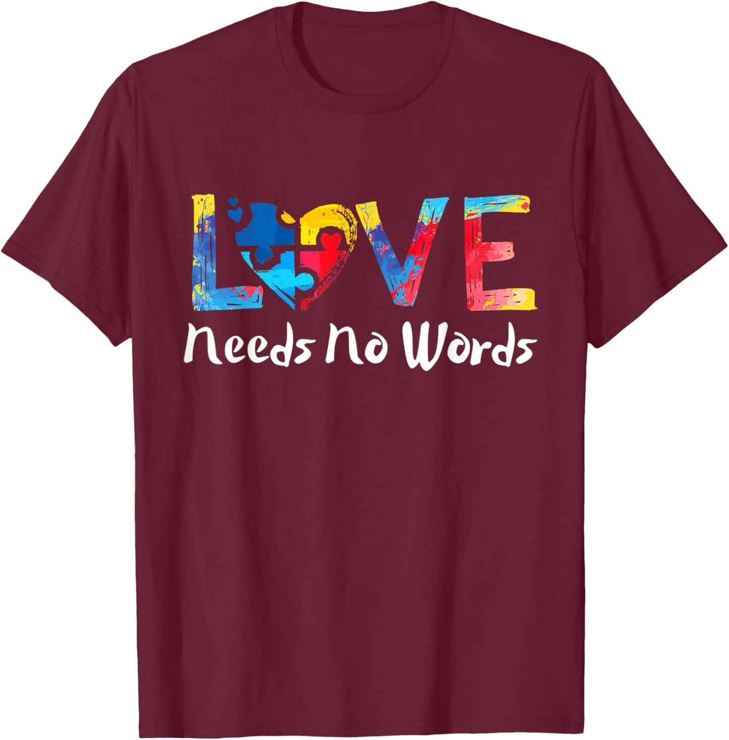 Puzzle Heart Love Autism Awareness Needs No Words Tie Dye T-Shirt - T-Shirt | Maroon