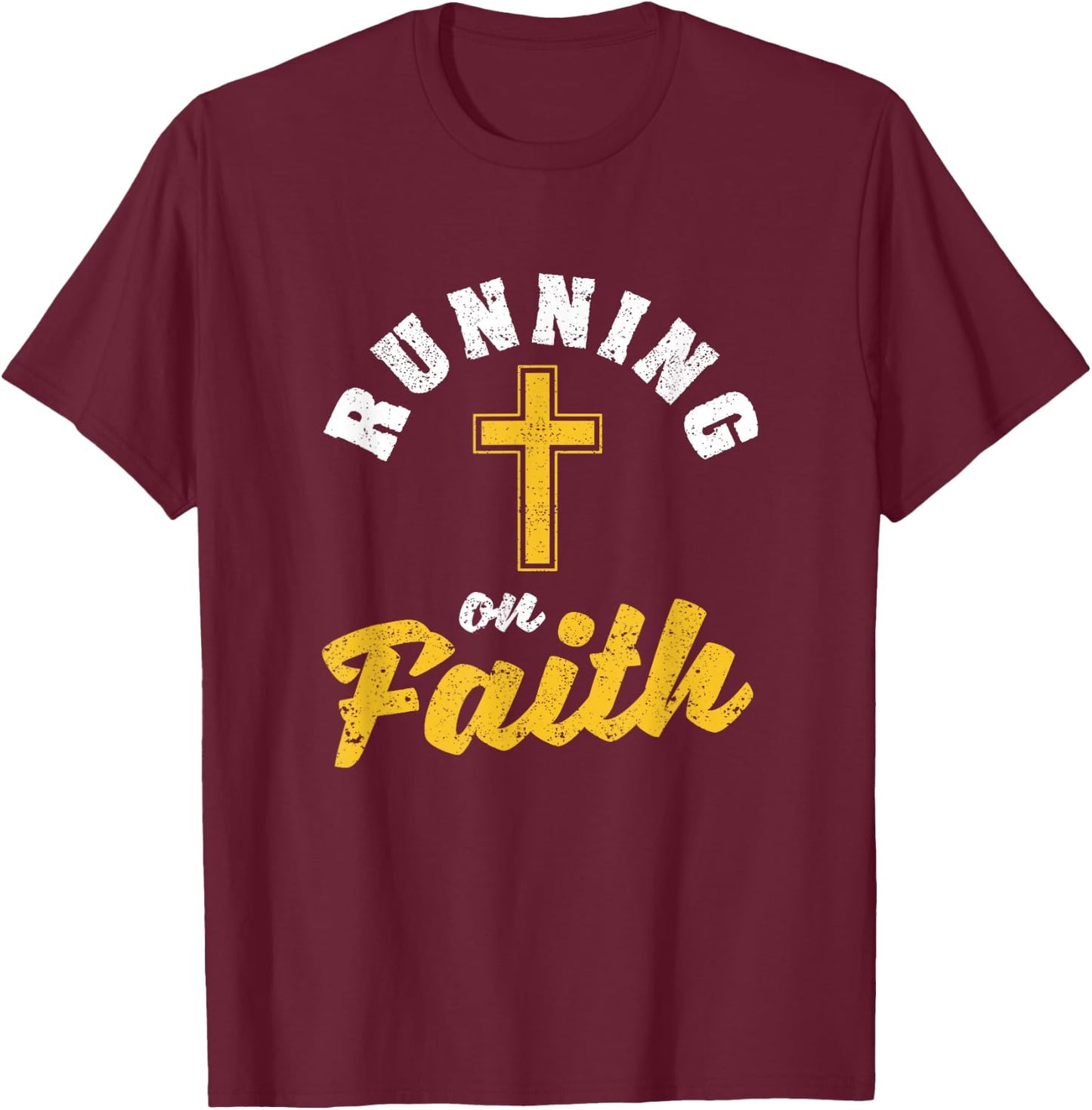 Running On Faith Funny Christian Workout Runner Religious T-Shirt - T-Shirt | Maroon
